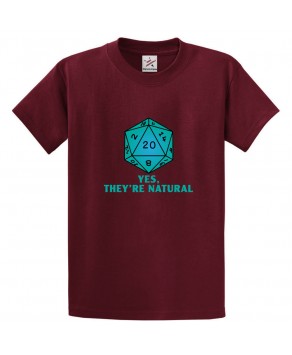 Yes, They're Natural Dungeons and Dragons Classic Unisex Kids and Adults T-Shirt For Gaming Lovers